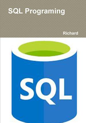 Cover for Richard Richard · SQL Programing (Book) (2018)