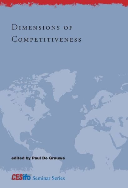 Dimensions of Competitiveness - CESifo Seminar Series -  - Bøger - MIT Press Ltd - 9780262013963 - 23. juli 2010
