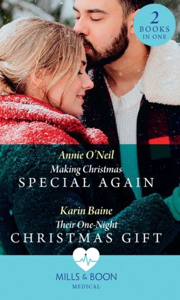 Cover for Annie O'Neil · Making Christmas Special Again / Their One-Night Christmas Gift: Making Christmas Special Again (Pups That Make Miracles) / Their One-Night Christmas Gift (Pups That Make Miracles) (Paperback Book) (2019)