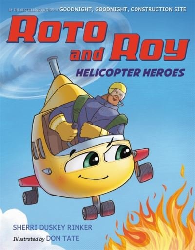 Cover for Sherri Duskey Rinker · Roto and Roy: Helicopter Heroes (Innbunden bok) (2022)
