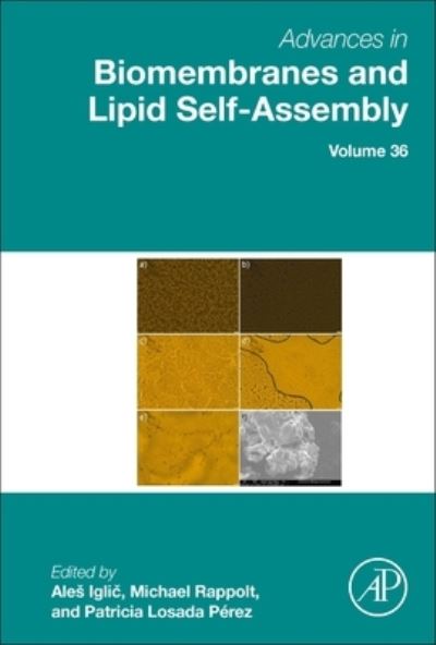 Cover for Advances in Biomembranes and Lipid Self-Assembly : Volume 36 (Hardcover Book) (2022)