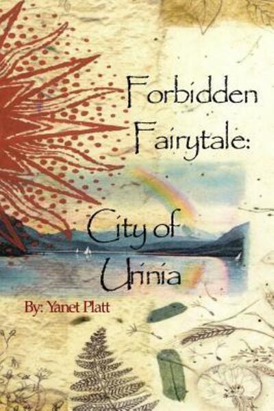 Cover for Yanet Platt · Forbidden Fairytale: City Of Urinia (Paperback Book) (2019)