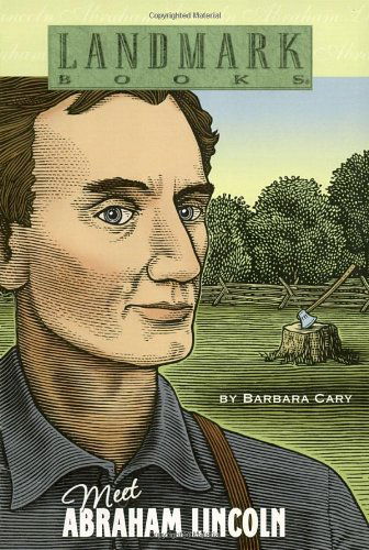 Cover for Barbara Cary · Meet Abraham Lincoln - Landmark Books (Paperback Book) [Reissue edition] (2001)