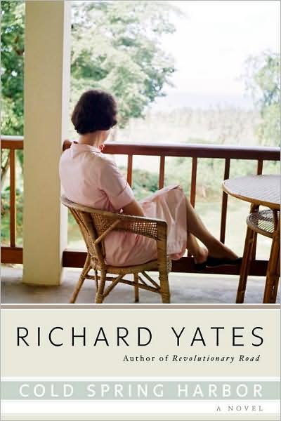 Cover for Richard Yates · Cold Spring Harbor: A Novel (Pocketbok) [September 1987/ 1st Printing edition] (1987)