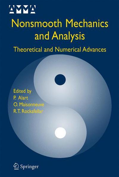 Cover for Pierre Alart · Nonsmooth Mechanics and Analysis: Theoretical and Numerical Advances - Advances in Mechanics and Mathematics (Hardcover Book) [2006 edition] (2005)