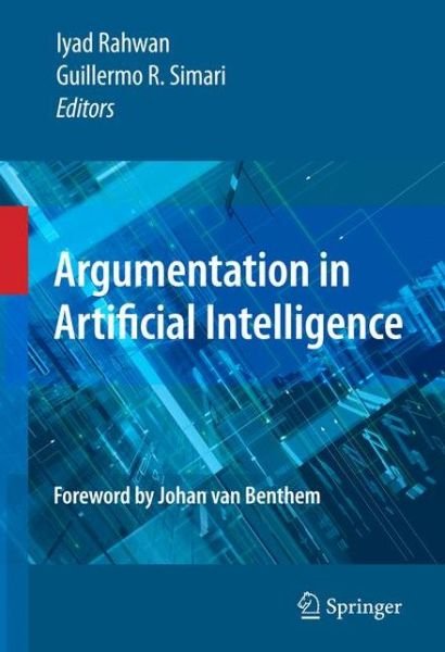 Cover for Iyad Rahwan · Argumentation in Artificial Intelligence (Hardcover Book) [2009 edition] (2009)