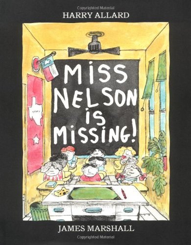 Cover for Harry Allard · Miss Nelson Is Missing! (Inbunden Bok) [1st edition] (1977)