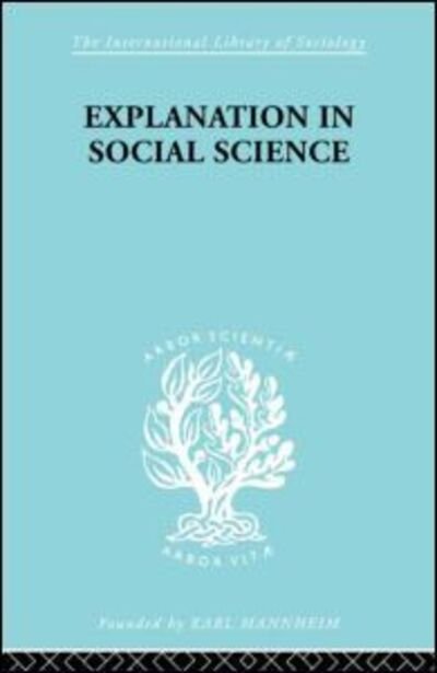 Cover for Robert Brown · Explanation in Social Science - International Library of Sociology (Pocketbok) (2010)