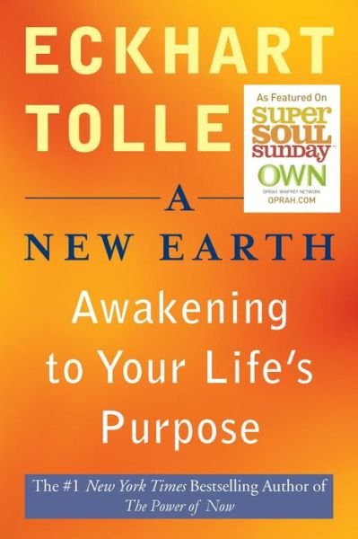 Cover for Eckhart Tolle · A New Earth: Awakening to Your Life's Purpose (Pocketbok) (2008)