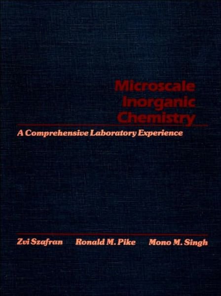 Cover for Szafran, Zvi (Merrimack College, North Andover, MA) · Microscale Inorganic Chemistry: A Comprehensive Laboratory Experience (Paperback Book) (1991)