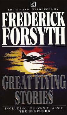 Cover for Frederick Forsyth · Great Flying Stories (Pocketbok) (1992)