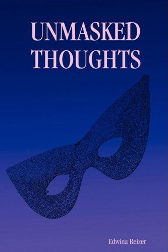 Cover for Edwina Reizer · Unmasked Thoughts (Taschenbuch) (2009)