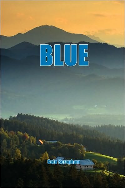 Cover for Cole Scrogham · Blue (Paperback Book) (2010)