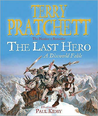 The Last Hero - Terry Pratchett - Livros - Orion Publishing Co - 9780575081963 - 13 de setembro de 2007