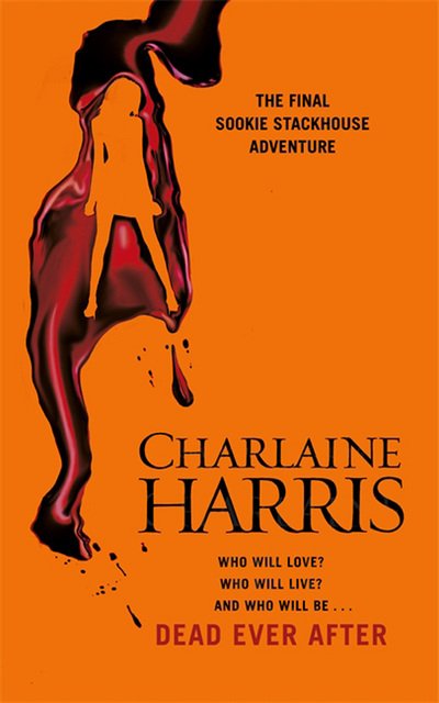 Cover for Charlaine Harris · Dead ever after - a true blood novel (Paperback Bog) (2013)