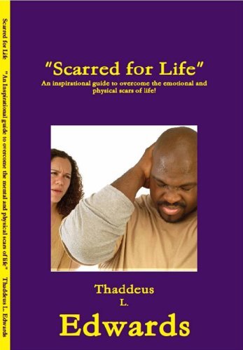 Cover for Thaddeus L. Edwards · Scarred for Life (Paperback Bog) (2009)