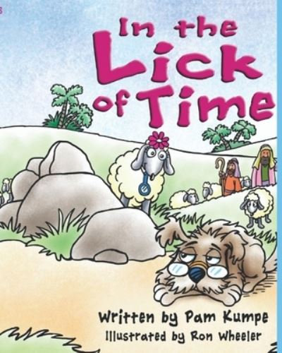 Cover for Pam Kumpe · In the Lick of Time (Paperback Book) (2019)