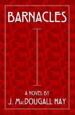 Cover for J. MacDougall Hay · Barnacles (Paperback Book) (2024)