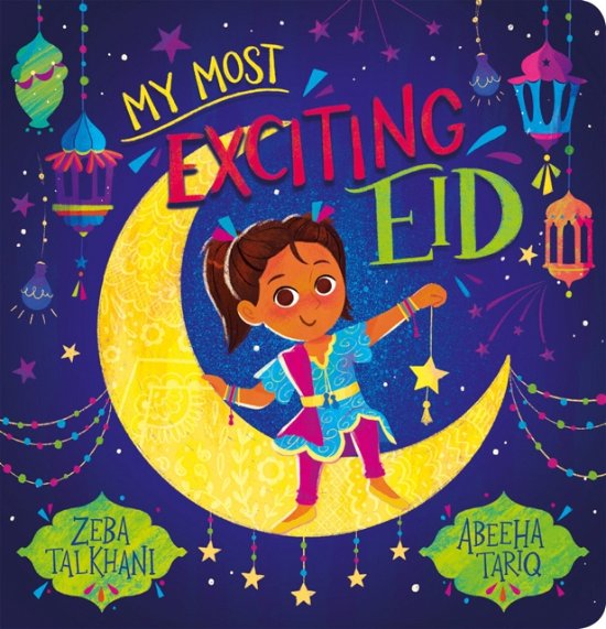 Cover for Zeba Talkhani · My Most Exciting Eid (Board book) (2023)