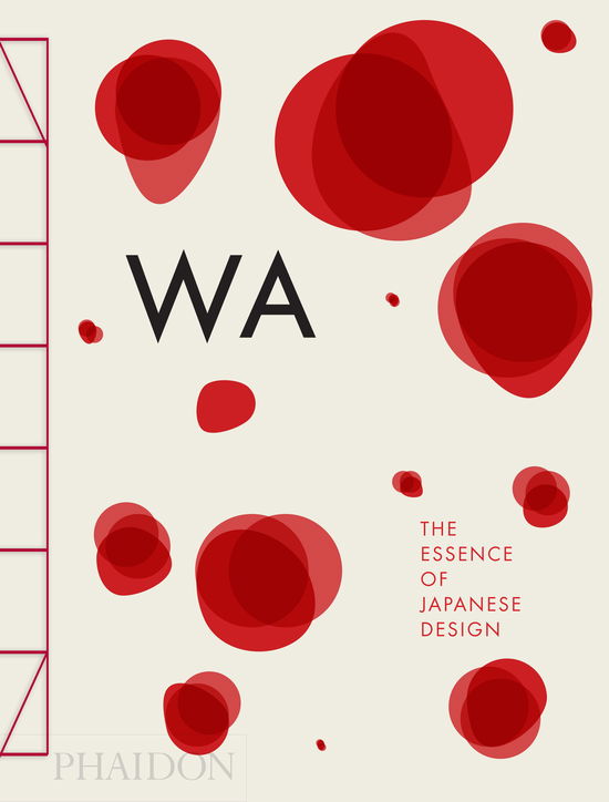 Cover for Rossella Menegazzo · WA: The Essence of Japanese Design (Hardcover Book) (2014)