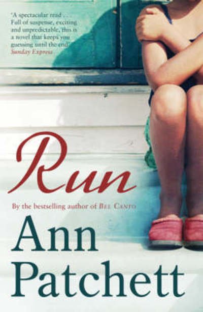 Cover for Ann Patchett · Run (Paperback Bog) [Open market edition] (2008)