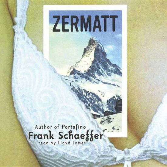 Cover for Frank Schaeffer · Zermatt: Library Edition (Audiobook (CD)) [Unabridged edition] (2004)