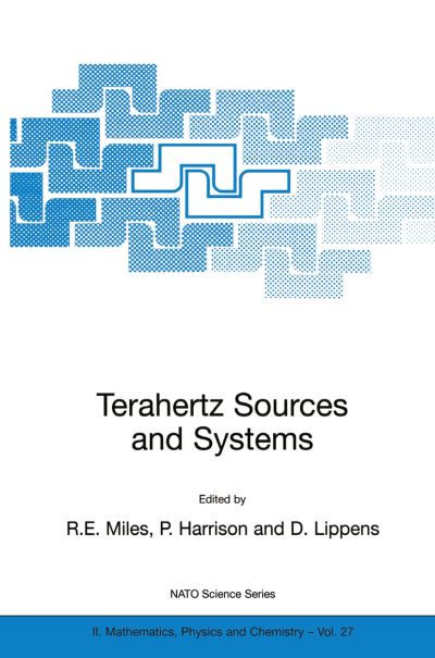 Cover for R E Miles · Terahertz Sources and Systems - NATO Science Series II (Hardcover Book) [2001 edition] (2001)