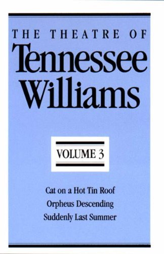 Cover for Tennessee Williams · The Theatre of Tennessee Williams, Vol. 3: Cat on a Hot Tin Roof / Orpheus Descending / Suddenly Last Summer (Paperback Bog) (1991)