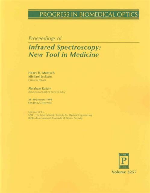 Cover for Jackson · Infrared Spectroscopy: New Tool in Medicine (Spie Proceedings Series,) (Paperback Book) (2006)