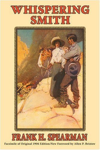 Cover for Frank H. Spearman · Whispering Smith (Paperback Book) (2008)
