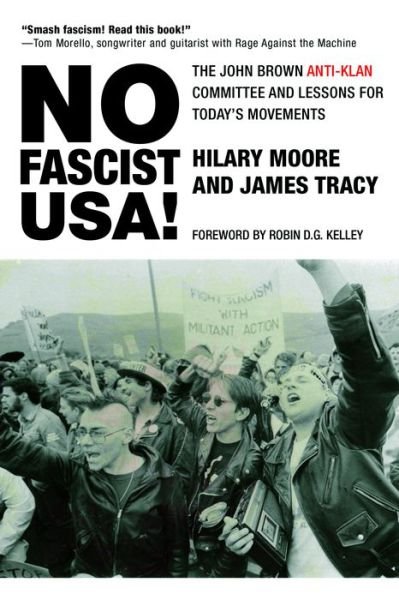 Cover for Hilary Moore · No Fascist USA!: The John Brown Anti-Klan Committee and Lessons for Today's Movements - City Lights Open Media (Taschenbuch) (2020)