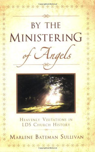 Cover for Marlene Bateman Sullivan · By the Ministering of Angels (Pocketbok) (2006)