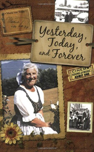 Cover for Maria Von Trapp · Yesterday, Today, and Forever (Paperback Bog) (2009)