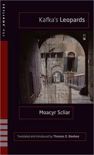 Cover for Moacyr Scliar · Kafka's Leopards (Hardcover bog) (2011)
