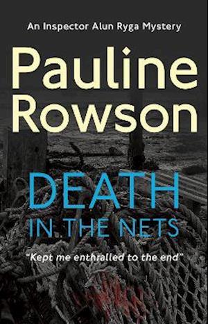 Cover for Pauline Rowson · Death In The Nets: An Inspector Ryga Mystery - Inspector Ryga Mysteries (Paperback Book) (2021)