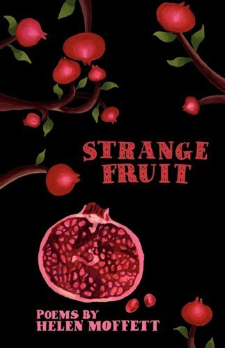 Helen Moffett · Strange Fruit (Paperback Bog) (2009)