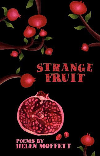 Helen Moffett · Strange Fruit (Paperback Bog) (2009)