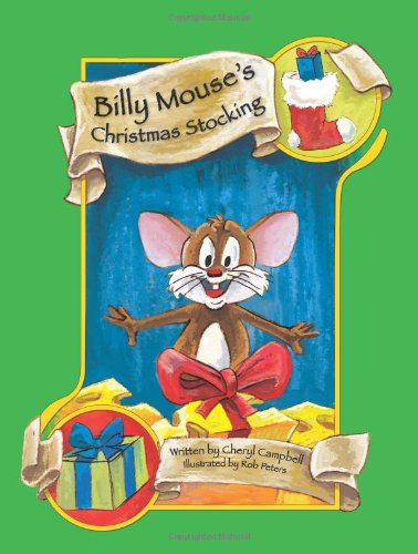 Cover for Cheryl Campbell · Billy Mouse's Christmas Stocking (Hardcover Book) (2011)