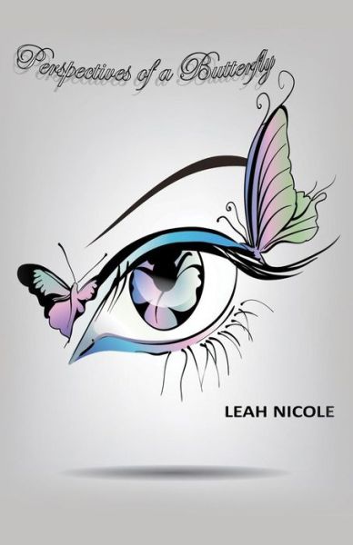 Cover for Leah N Butler · Perspectives of a Butterfly (Paperback Book) (2015)