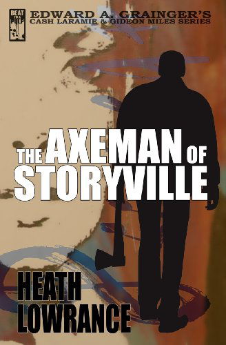 Cover for Heath Lowrance · The Axeman of Storyville (Paperback Book) (2014)