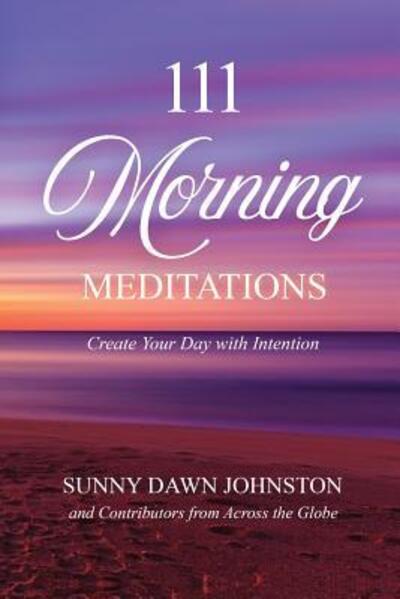 Cover for Sunny Dawn Johnston · 111 Morning Meditations (Paperback Book) (2017)