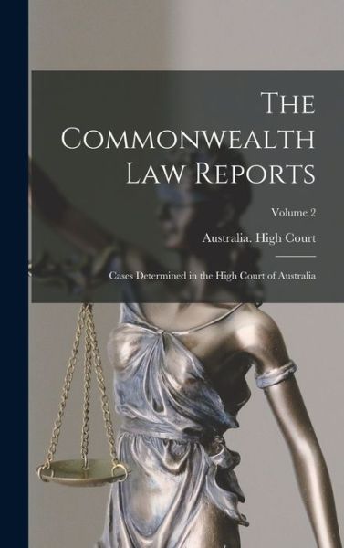 Cover for Australia High Court · Commonwealth Law Reports (Book) (2022)