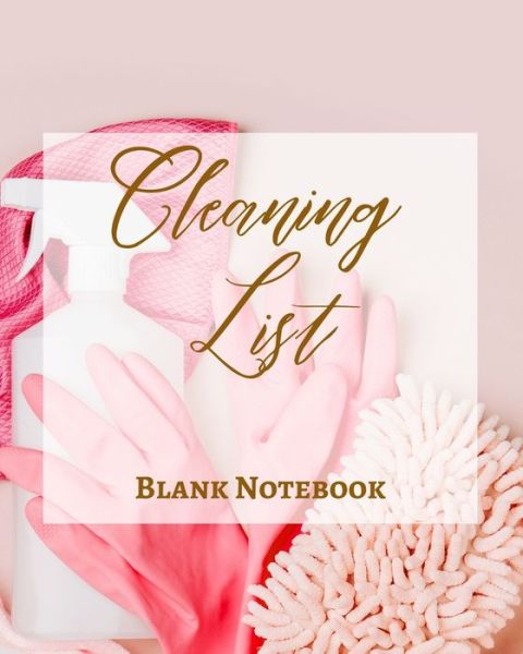 Cover for Presence · Cleaning List - Blank Notebook - Write It Down - Pastel Rose Pink Gold Abstract Modern Contemporary Unique Design Fun (Paperback Book) (2021)