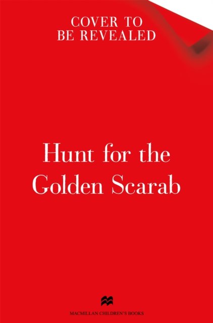 Cover for Macmillan Children's Books · Hunt for the Golden Scarab - Time Doors (Taschenbuch) (2025)