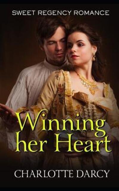 Cover for Charlotte Darcy · Winning Her Heart (Paperback Book) (2019)