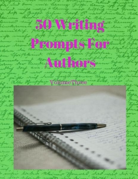 Cover for Desdemona Designs · 50 Writing Prompts For Authors Volume 3 (Paperback Bog) (2019)