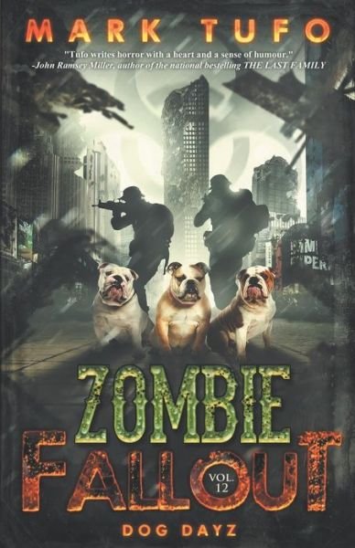 Cover for Mark Tufo · Zombie Fallout 12 : Dog Dayz (Paperback Bog) (2019)