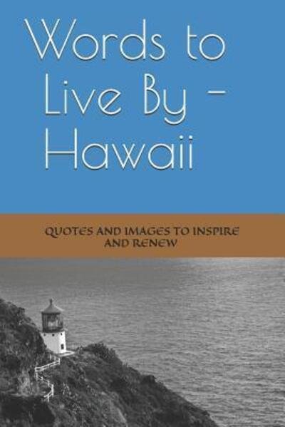 Cover for Rob Anderson · Words to Live By -- Hawaii (Pocketbok) (2019)