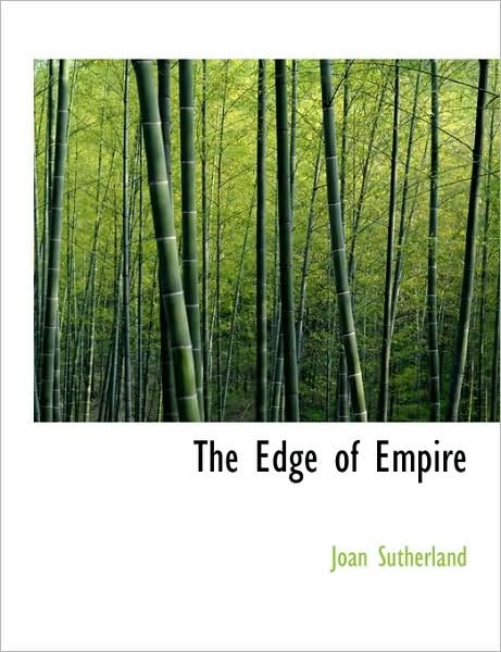Cover for Joan Sutherland · The Edge of Empire (Innbunden bok) (2009)