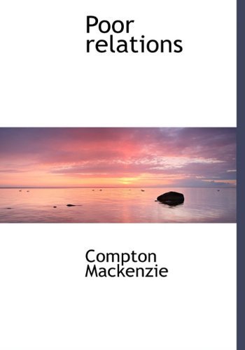 Cover for Compton MacKenzie · Poor Relations (Hardcover Book) (2009)